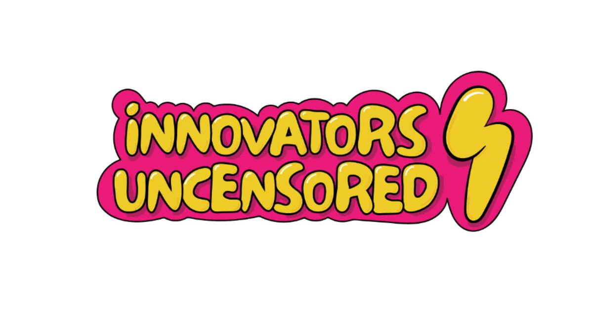 Innovators Uncensored